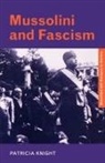 Patricia Knight, Patricia (City and Islington College Knight, Knight Patricia - Mussolini and Fascism