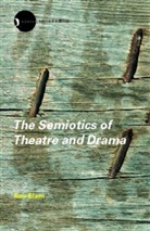Keir Elam, Elam Keir - Semiotics of Theatre and Drama