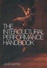 John Martin, Martin John - Intercultural Performance Handbook