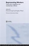 Howard Wood Gospel, Howard Gospel, Stephen Wood - Representing Workers