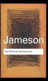 Fredric Jameson - Political Unconscious