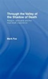 Mark Fox, Mark (University of Wales Fox, Fox Mark - Religion, Spirituality and the Near-Death Experience