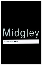 Mary Midgley - Beast and Man