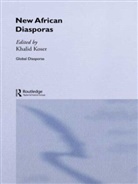 Khalid Koser, Khalid Koser, Koser Khalid - New African Diasporas