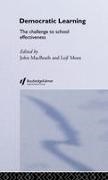 John (University of Cambridge Macbeath, John Moos Macbeath, John MacBeath, MacBeath John, Lejf Moos, … - Democratic Learning The Challenge to School Effectiveness