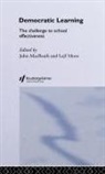John (University of Cambridge Macbeath, John Moos Macbeath, John Macbeath, MacBeath John, Lejf Moos, Moos Lejf - Democratic Learning