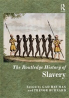 Gad (University of Warwick Heuman, Gad Burnard Heuman, Trevor Burnard, Burnard Trevor, Gad Heuman - Routledge History of Slavery