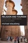Michael Stausberg, Michael (University of Bergen Stausberg, Stausberg Michael - Religion and Tourism