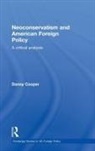 Danny Cooper, Danny (Griffith University Cooper, Cooper Danny - Neoconservatism and American Foreign Policy