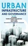 G Nagadevara Ramesh, Vishnu Prasad Nagadevara, Nagadevara Vishnu Prasad, Gopal Naik, Naik Gopal, G Ramesh... - Urban Infrastructure and Governance