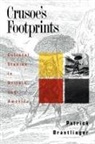 Patrick Brantlinger, Patrick (Indiana University Brantlinger - Crusoe''s Footprints