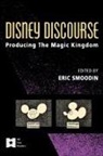 Eric Smoodin, Eric (University of California Smoodin, Eric Smoodin, Smoodin Eric - Disney Discourse