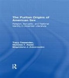 Tracy Radel Fessenden, Tracy Fessenden, Fessenden Tracy, Nicholas F Radel, Radel Nicholas F., Magdalena J Zaborowska... - Puritan Origins of American Sex