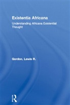 Lewis R Gordon, Lewis R. Gordon - Existentia Africana