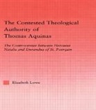 Elizabeth Lowe, Lowe Elizabeth - Contested Theological Authority of Thomas Aquinas