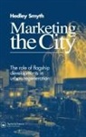 H. Smyth, Smyth H. - Marketing the City