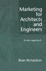 Brian Richardson, Richardson Brian - Marketing for Architects and Engineers