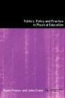 John Evans, John Penney Evans, Dawn Penney, Penney Dawn - Politics, Policy and Practice in Physical Education
