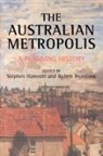 Robert Hamnett Freestone, Robert Freestone, Freestone Robert, Stephen Hamnett, Hamnett Stephen - Australian Metropolis