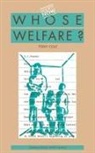 Tony Cole, Cole Tony - Whose Welfare