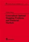 Dennis Wong, Wong Dennis - Generalized Optimal Stopping Problems and Financial Markets
