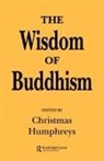 Christmas Humphreys - Wisdom of Buddhism