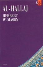 Herbert I W Mason, Herbert I. W. Mason - Al-Hallaj