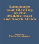 Yasir Suleiman, Suleiman Yasir - Language and Identity in the Middle East and North Africa