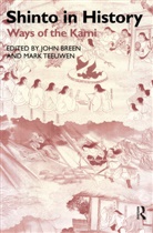 John Breen, John Teeuwen Breen, Mark Teeuwen, Teeuwen Mark - Shinto in History
