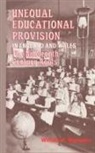 W E Marsden, W. E. Marsden, W.e. Marsden - Unequal Educational Provision in England and Wales