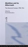 David Richardson, David (Liverpool John Moores Universit Richardson, David Richardson - Abolition and Its Aftermath
