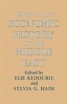 Sylvia G Haim, Sylvia G. Kedourie Haim, Haim Sylvia G., Elie Kedourie, Kedourie Elie - Essays on the Economic History of the Middle East