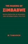 M. Tamarkin - Making of Zimbabwe