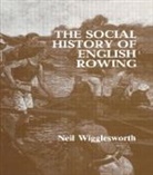 Neil Wigglesworth, Neil (Lancaster University Wigglesworth, Wigglesworth Neil - Social History of English Rowing