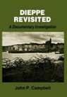 John P. Campbell - Dieppe Revisited