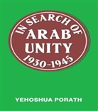 Yehoshua Porath, Porath Yehoshua - In Search of Arab Unity 1930-1945