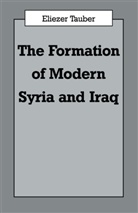 Eliezer Tauber, Tauber Eliezer - Formation of Modern Iraq and Syria