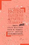 David Denver Broughton, David Broughton, David Denver, David Farrell, Colin Rallings - British Elections and Parties Yearbook
