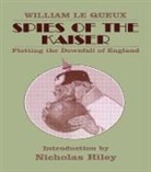 William Le Queux - Spies of the Kaiser