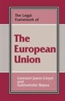 Sukhwinder Bajwa, Sukhwinder Jason-Lloyd Bajwa, Bajwa Sukhwinder, Leonard Jason-Lloyd, Jason-Lloyd Leonard - Legal Framework of the European Union