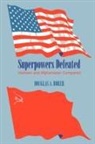 Douglas A Borer, Douglas A. Borer - Superpowers Defeated