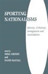 Mike Mayall Cronin, Mike Cronin, Cronin Mike, David Mayall, Mayall David - Sporting Nationalisms