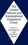 Ernesto Williams Savona, Ernesto Savona, Phil Williams, Williams Phil - United Nations and Transnational Organized Crime