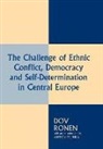 Anton Pelinka, Anton Ronen Pelinka, Dov Ronen, Ronen Dov - Challenge of Ethnic Conflict, Democracy and Self Determination in