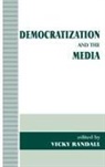 Vicky Randall, Vicky Randall, Randall Vicky - Democratization and the Media