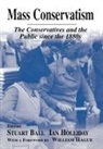 Stuart Holliday Ball, Stuart Ball, Ian Holliday, Holliday Ian - Mass Conservatism