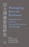 Johngseok Rowley Bae, Johngseok Bae, Bae Johngseok, Chris Rowley, Tae-Won Sohn, Sohn Tae-Won - Managing Korean Business