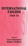 Robert Sorensen Mallett, Robert Mallett, Mallett Robert, Gert Sorensen, Sorensen Gert - International Fascism, 1919-45