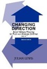 Julian Lewis, Lewis Julian - Changing Direction