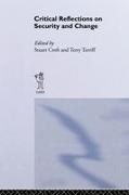 Stuart Terriff Croft, Stuart Croft, Croft Stuart, Terry Terriff, Terriff Terry - Critical Reflections on Security and Change